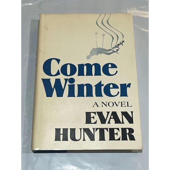 Come Winter by Evan Hunter 1973 - Hardcover with Dust Jacket Book Club Edition - Picture 1 of 4